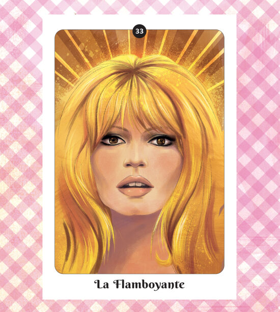 La flamboyante - L'oracle de Brigitte Bardot